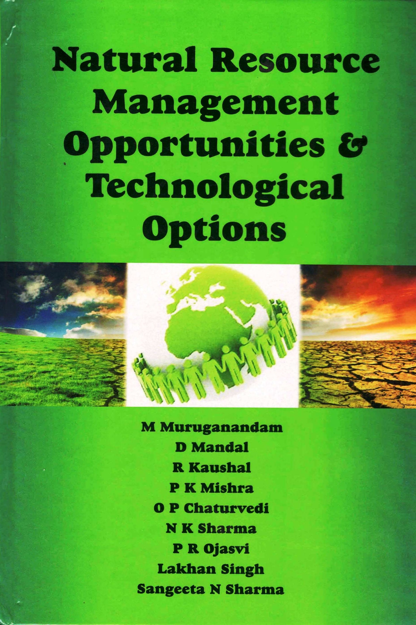 Natural Resource Management: Opportunities and Technological Options By M Muruganandam