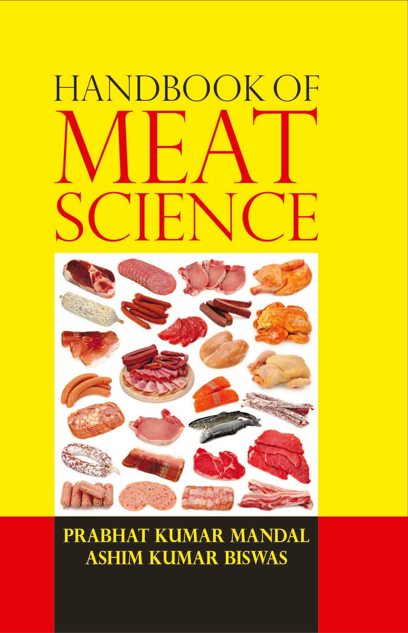 Handbook of Meat Science By Ashim Kumar Biswas