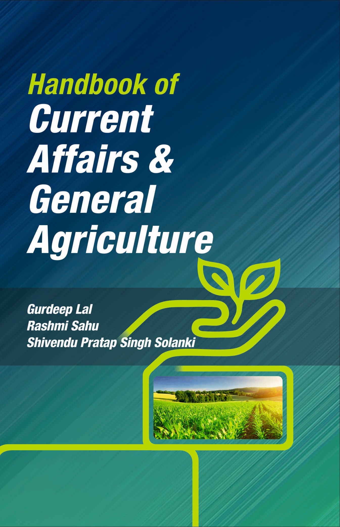 Handbook of Current Affairs & General Agriculture By Gurdeep Lal