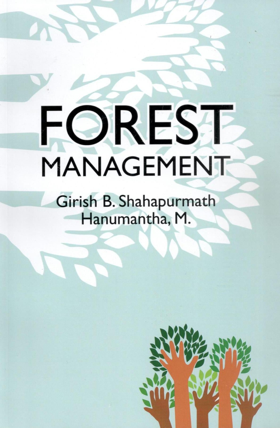 Forest Management By Girish B Shahapurmath