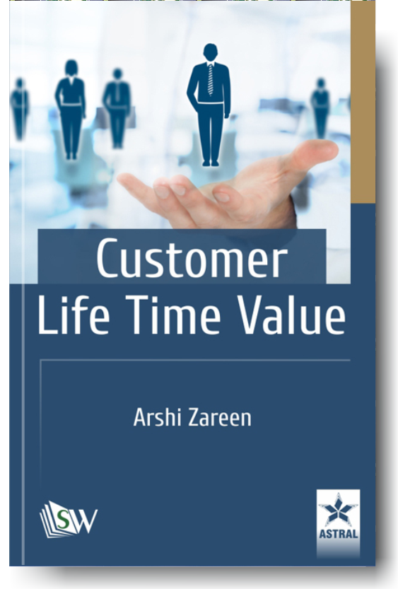 Customer Life Time Value By Arshi Zareen