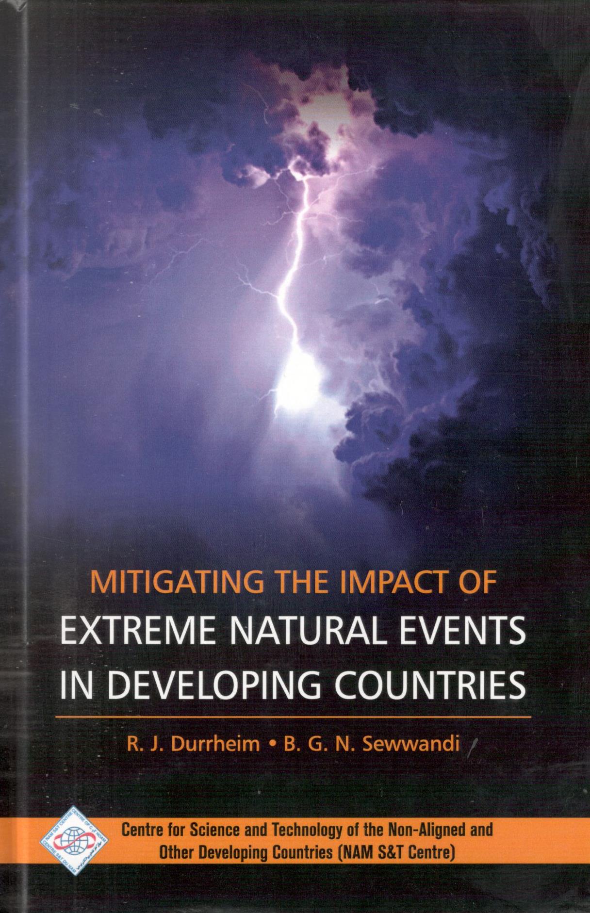 Mitigating the Impact of Extreme Natural Events in Developing Countries By R J Durrheim