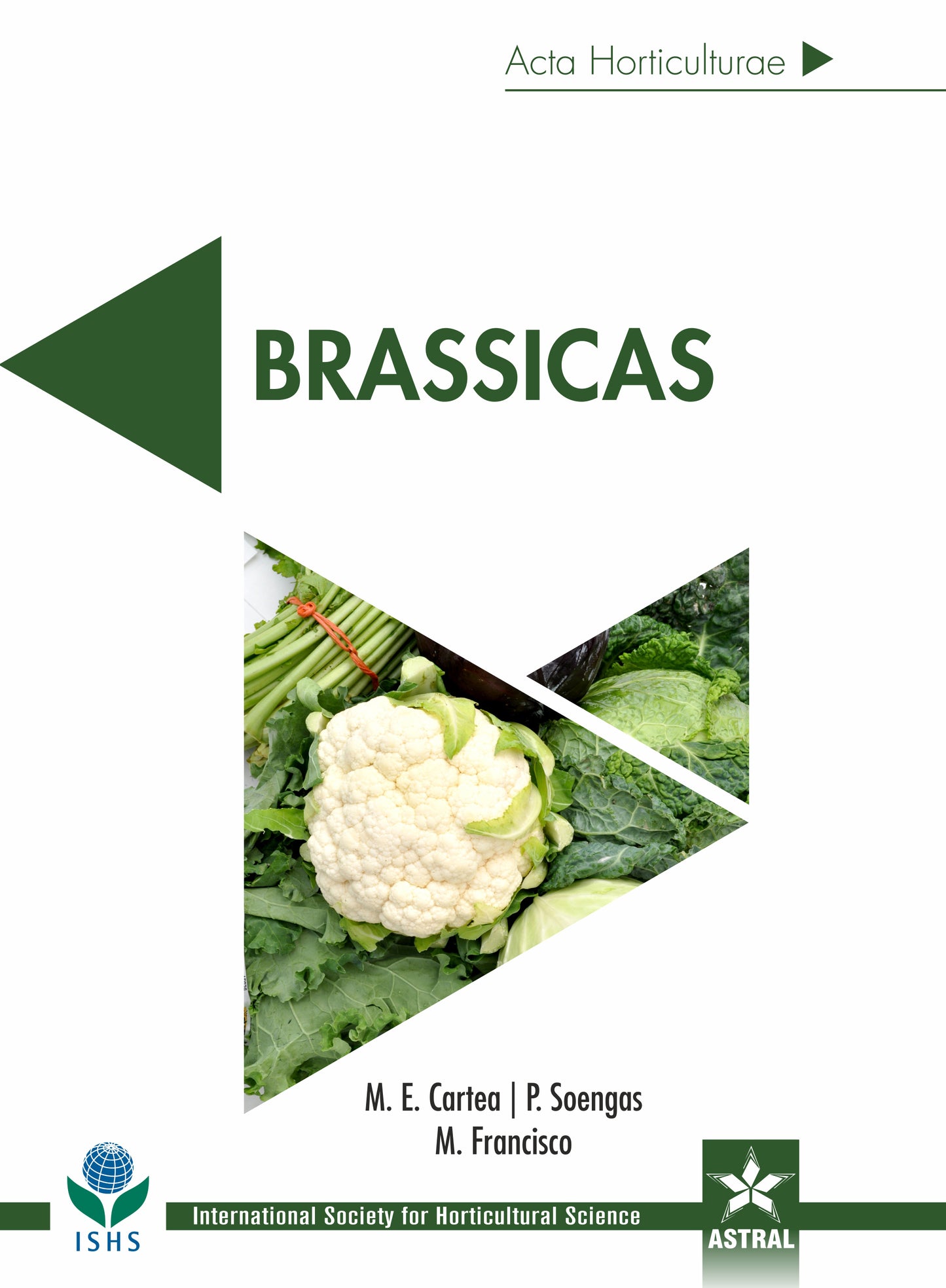Brassicas (Acta Horticulturae 1202) By M E Cartea