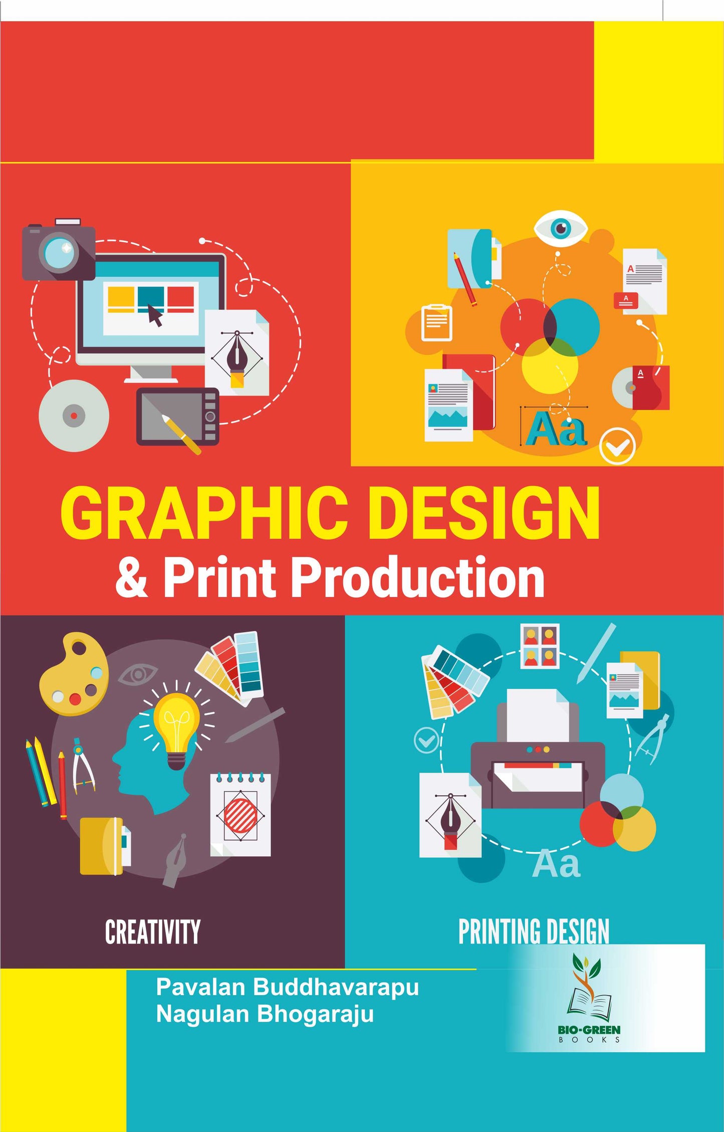 Graphic Design and Print Production By Pavalan Buddhavarapu