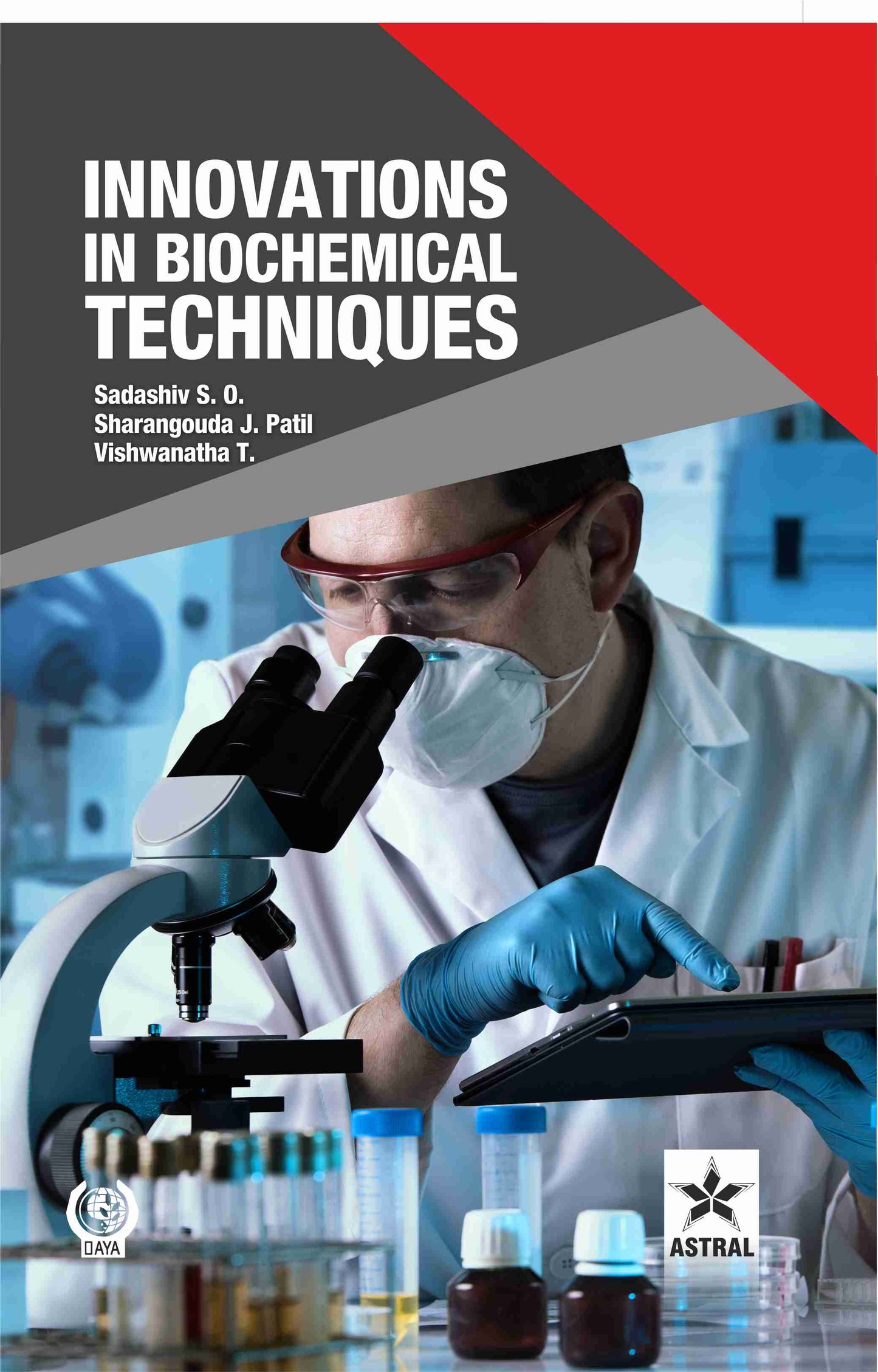 Innovations in Biochemical Techniques By S. O. Sadashiv