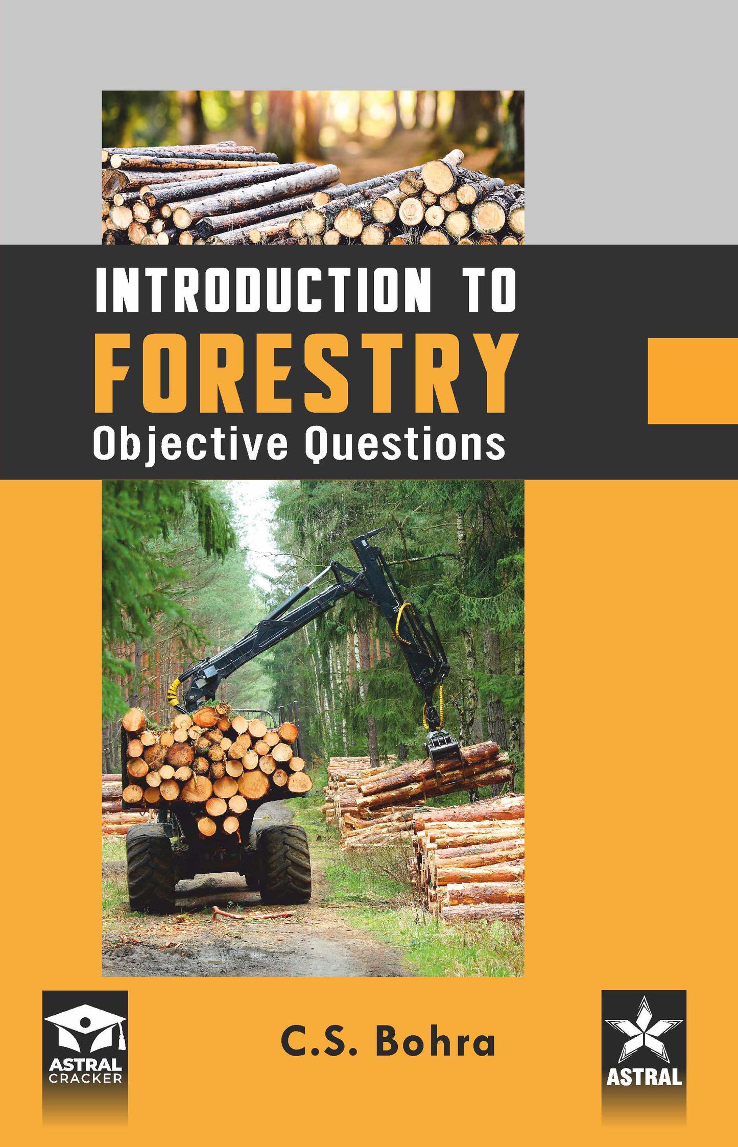 Introduction to Forestry (Objective Questions) By C S Bohra