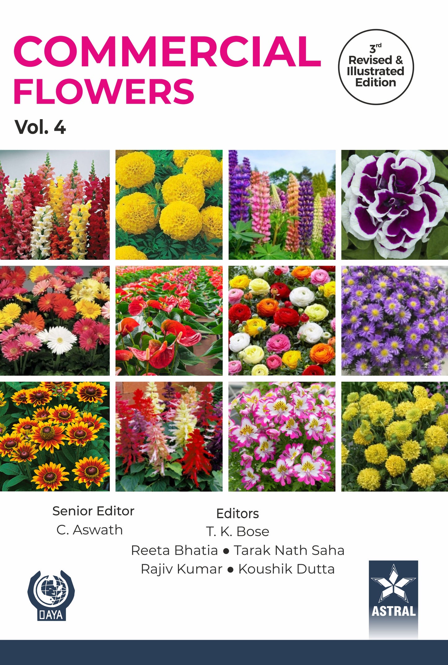Commercial Flowers Vol 4 3rd Revised and Illustrated edn By T.K. Bose
