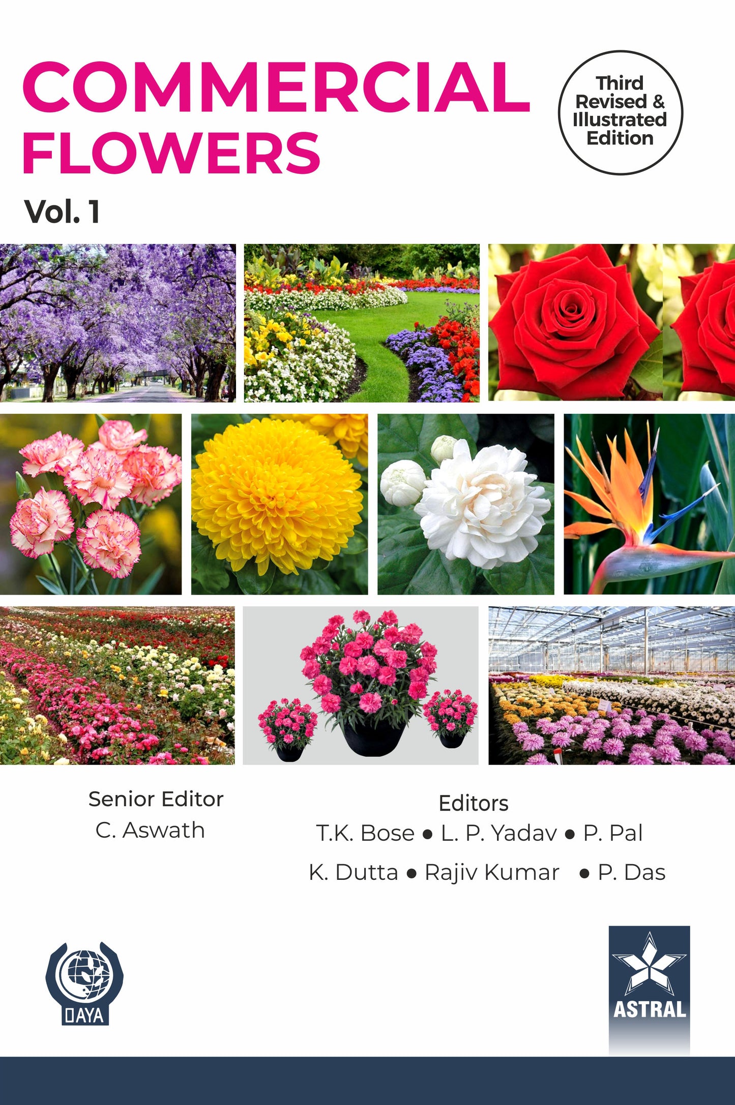 Commercial Flowers Vol 1 3rd Revised and Illustrated edn By T.K. Bose