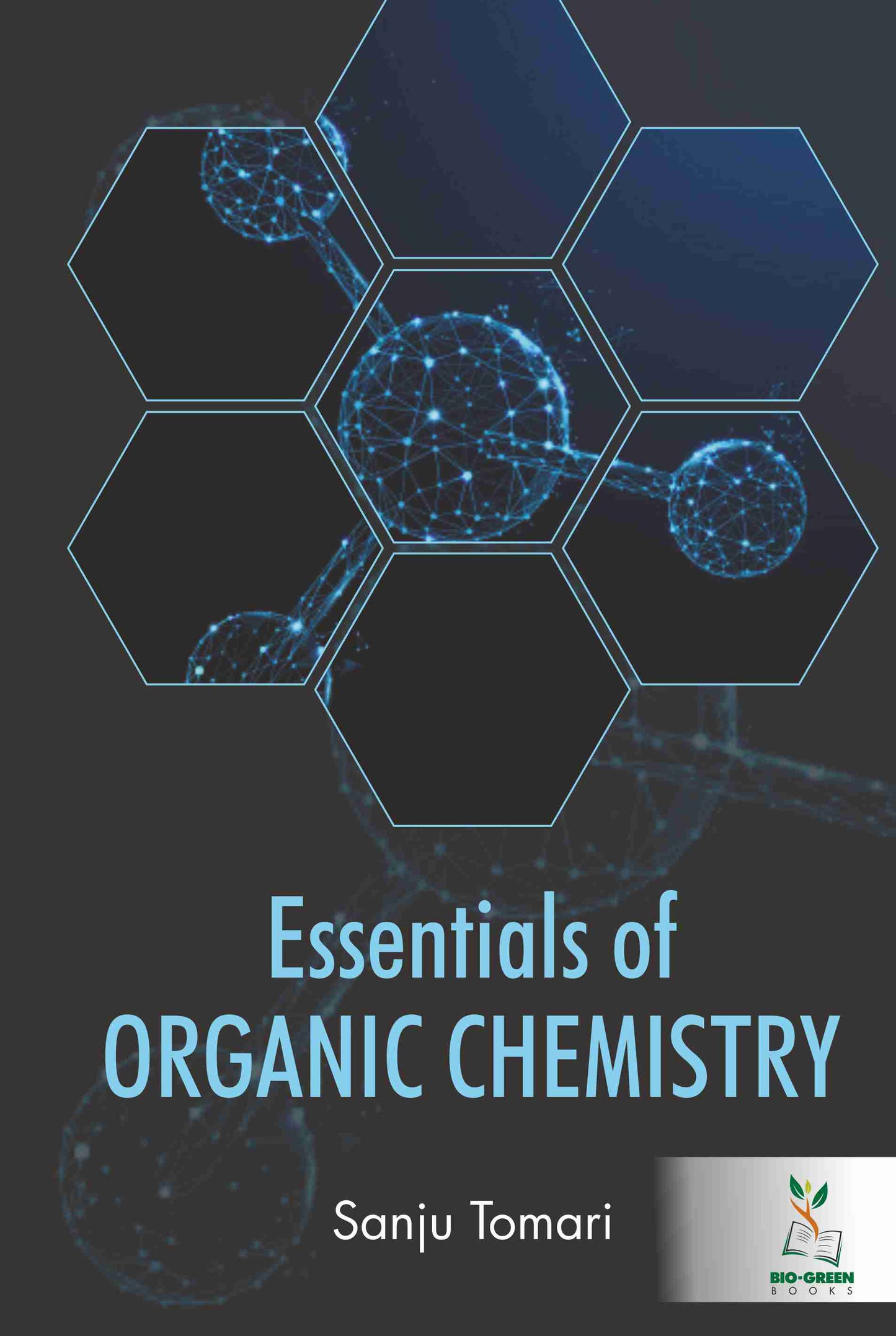 Essentials of Organic Chemistry By Sanju Tomari