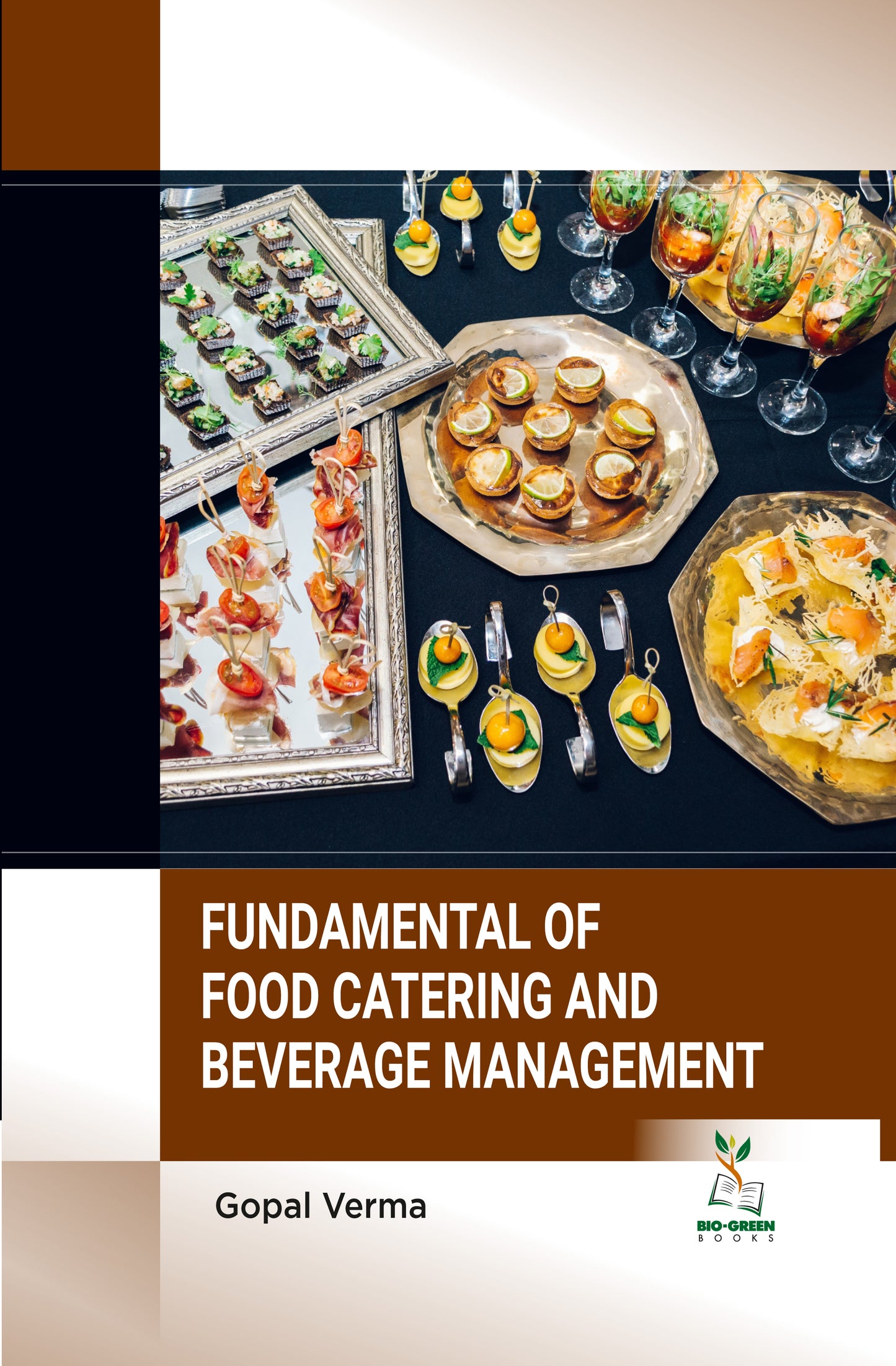 Fundamental of Food Catering and Beverage Management By Gopal Verma