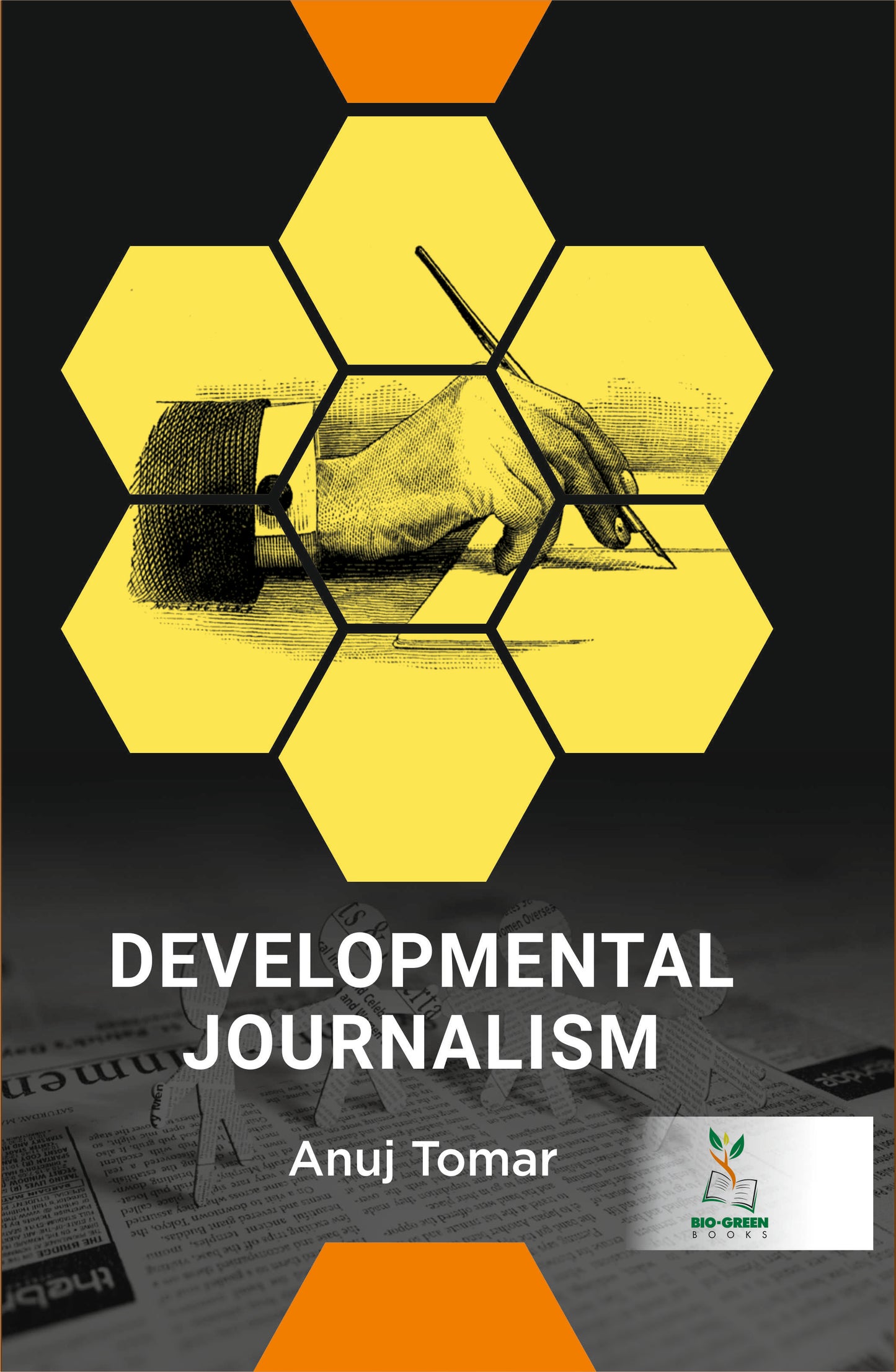 Developmental Journalism By Anuj Tomar