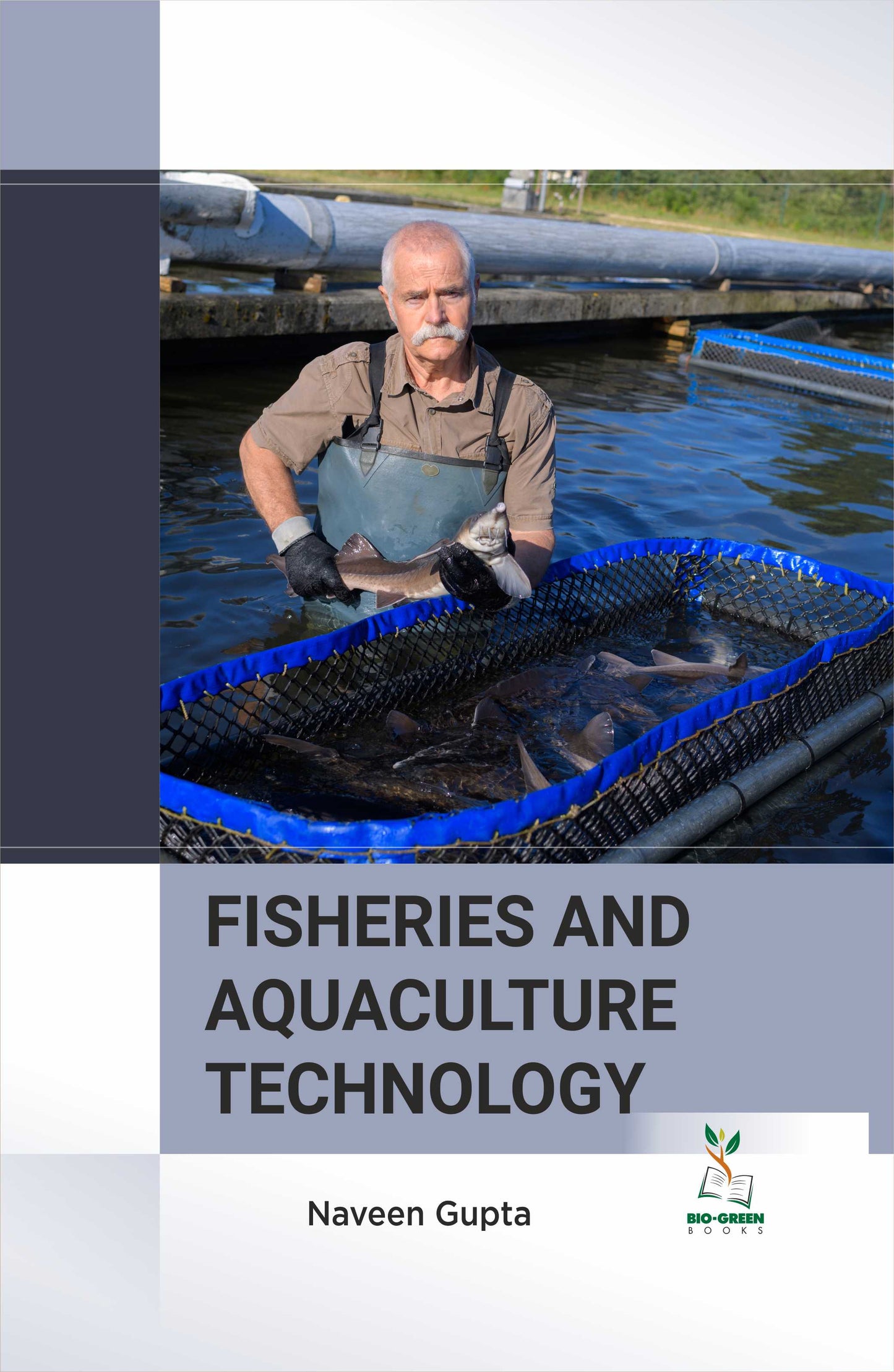 Fisheries and Aquaculture Technology By Naveen Gupta