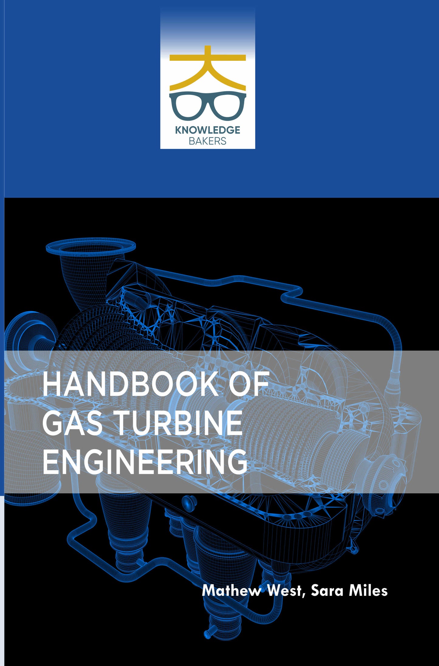 Handbook of Gas Turbine Engineering By Mathew West