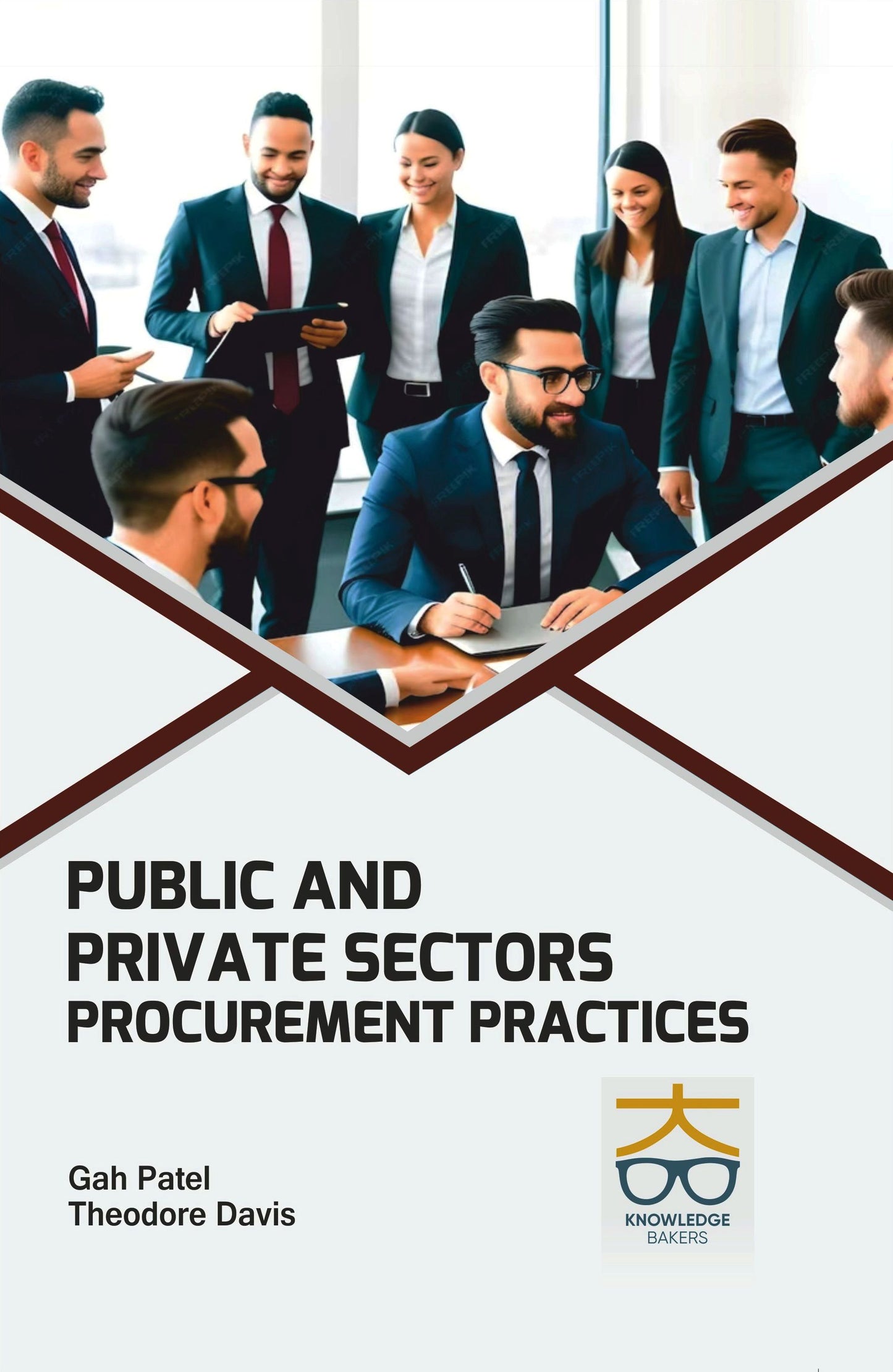 Public and Private Sectors: Procurement Practices By Gah Patel