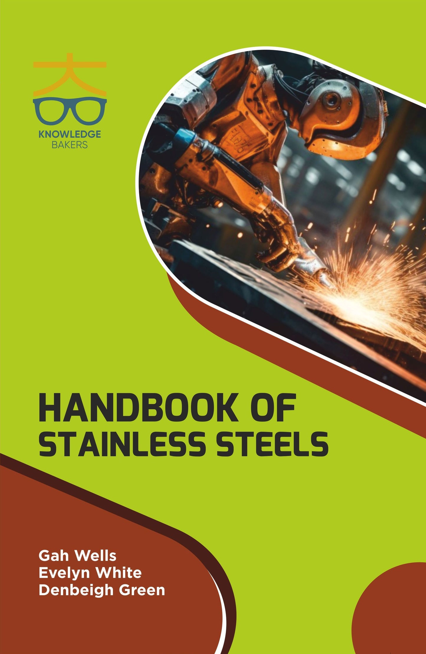 Handbook of Stainless Steels By Gah Wells