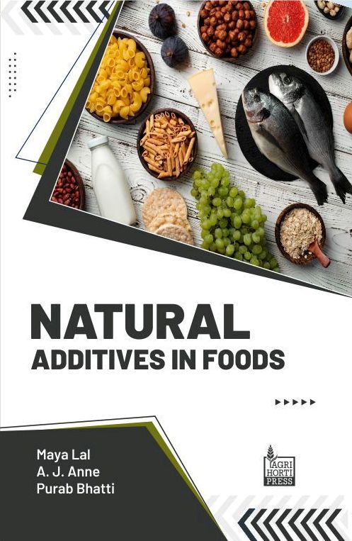 Natural Additives in Foods By Maya Lal