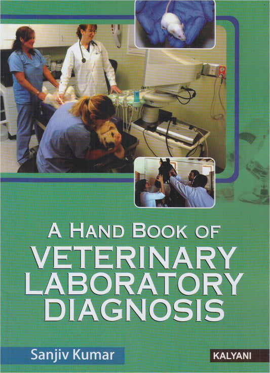 A Hand Book of Veterinary Laboratory Diagnosis 1st Edition by Sanjiv Kumar 