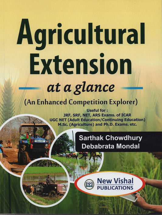 Agricultural Extension at A Glance by Sarthak Chowdhury and Debabrata Mondal