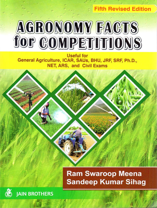 Agronomy Facts for Competitions 5th Edition by Ram Swaroop Meena, Sandeep Kumar Sihag