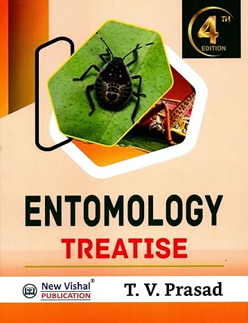 Entomology Treatise 4th Edition by T.V. Prasad