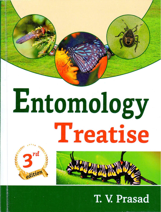 Entomology Treatise 3rd Edition by T.V. Prasad