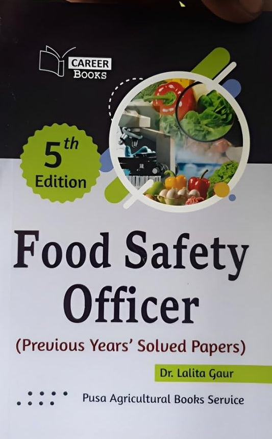 Food Safety Officer 5th Edition 2024 By Dr. Lalita Gaur