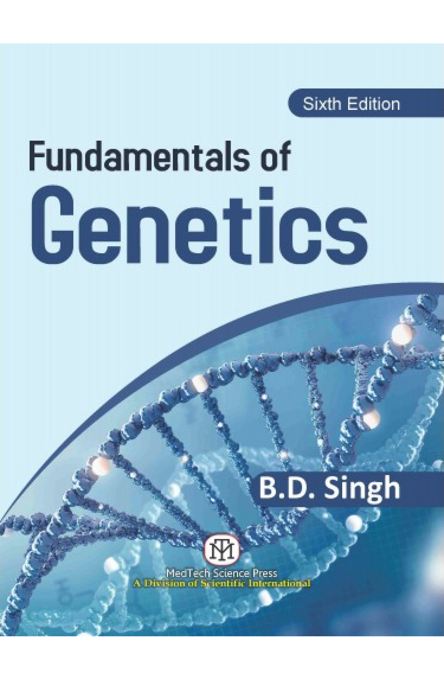 Fundamentals of Genetics 6th Edition By B.D. Singh