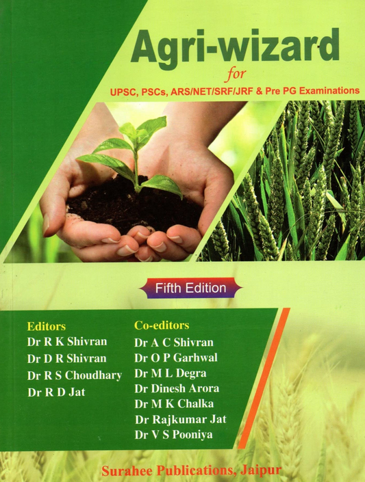 Agri Wizard for UPSC,PSCs,ARS,NET,SRF,JRF and Pre PG Examinaions by by R K Shivran