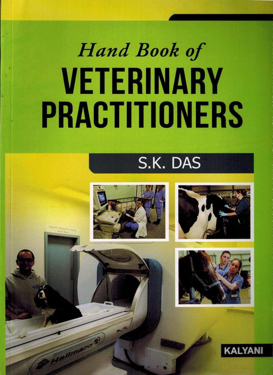 Handbook of Veterinary Practitioners 1st Edition by S.K. Das