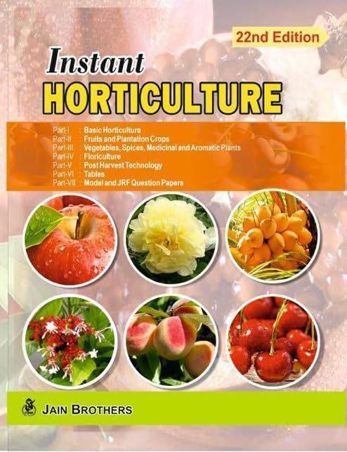 Instant Horticulture - 22nd Edition by S N Gupta