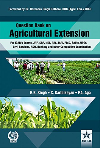 Question Bank on Agricultural Extension by B.B. Singh, C Karthikeyan, F.A. Aga