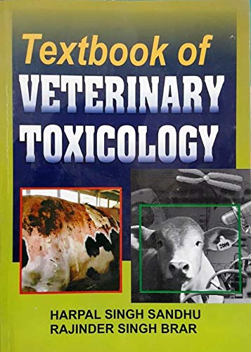 Textbook Of Veterinary Toxicology 1st Edition by Harpal Singh Sandhu