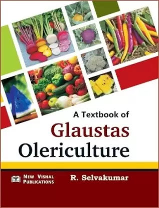 Textbook of Glaustas Olericulture by R. Selvakumar