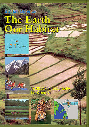 NCERT The Earth Our Habitat - Textbook in Geography For Class - 6 - 0656