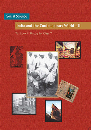 NCERT Social Science India And The Contemporary World 2 - Textbook In History For Class - 10 - 1066