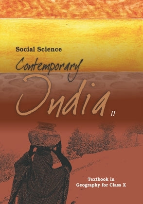 NCERT Social Science Contemporary India Part 2 - Textbook in Geography for Class - 10 - 1068