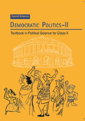 NCERT Social Science Democratic Politics 2 - Textbook In Political Science For Class - 10 - 1072