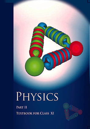 NCERT Physics Textbook Part 2 - Textbook In Science For Class - 11 - 11087