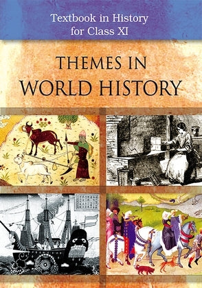 NCERT Themes In World History - Textbook In History For Class - 11 - 11090