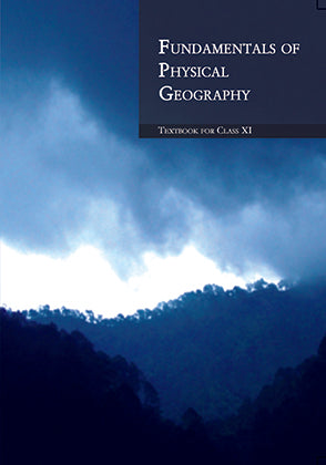 NCERT Fundamentals Of Physical Geography - Textbook in Geography for Class - 11 - 11092