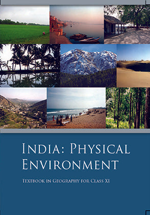 NCERT India Physical Environment - Textbook In Geography For Class - 11 - 11094