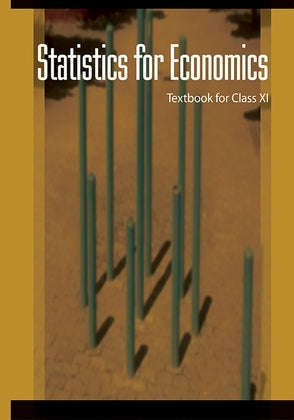 NCERT Statistics For Economics - Textbook in Economics for Class - 11 - 11098