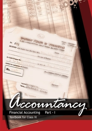 NCERT Accountancy Financial Accounting Part 1 - Textbook For Class - 11- 11110