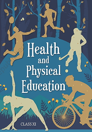 NCERT Health and Physical Education - Text For Class - 11 - 11152