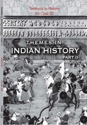 NCERT Themes In Indian History Part 2 - Textbook In History For Class - 12 - 12094