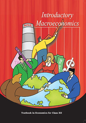 NCERT Introductory Macroeconomics - Textbook In Economics For Class - 12 - 12105