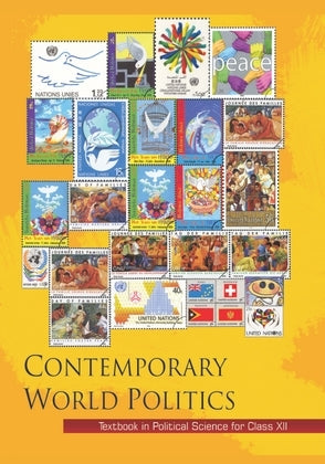 NCERT Contemporary World Politics - Textbook In Political Science For Class - 12 - 12107