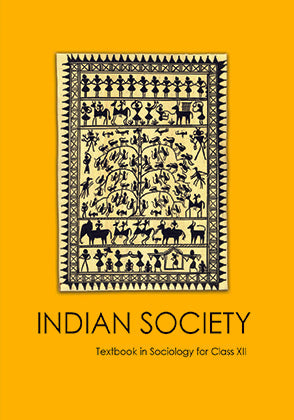 NCERT Indian Society - Textbook In Sociology For Class - 12 - 12111