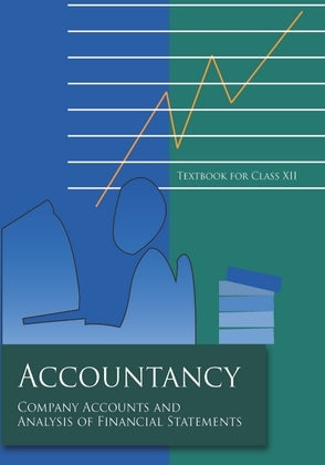 NCERT Accountancy Company Accounts And Analysis Of Financial Statements - Textbook For Class - 12 - 12128