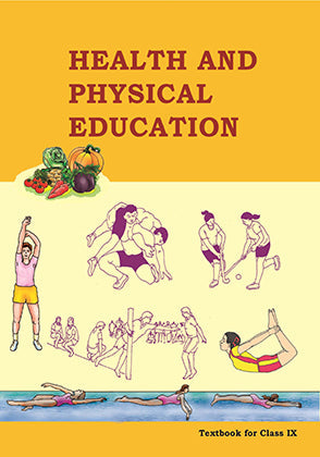 NCERT Health And Physical Education - Textbook for Class -9 - 13149